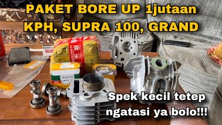 PAKET BORE UP KPH SUPRA X 100 GRAND HARGA 1 JUTAAN‼️KENCANG GAK HARUS MAHAL‼️ [upl. by Ahsinac]