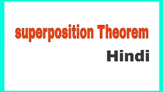 Superposition theorem  Hindi  with example [upl. by Adanama]