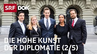 Wie wird man Botschafter  Die jungen Diplomaten der Schweiz 25  Doku  SRF Dok [upl. by Akinwahs]