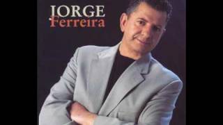 Jorge Ferreira  Eu Voltarei [upl. by Loy]