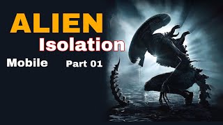 Alien isolation mobile  Gaming kupadiya [upl. by Gillian]