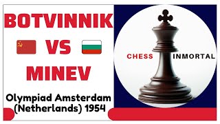 Mikhail Botvinnik vs Nicolay Minev Olympiad Amsterdam Netherlands1954 [upl. by Rabush]