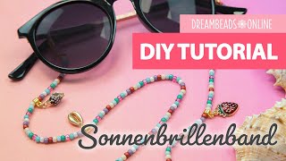 Sonnenbrillenband mit Perlen und Charms  DIY Schmuck machen ★ Dreambeads Online [upl. by Chelton]