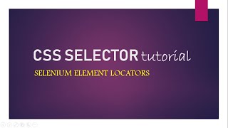 selenium locator  CSS Selector [upl. by Enrobialc165]