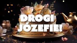 Życzenia imieninowe dla Józefa [upl. by Willetta969]