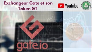 Découvrir lexchangeur GATE et son Token GT [upl. by Alekin]