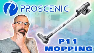 Proscenic P11 Mopping Test de laspirateur balai sans fil [upl. by Hasan686]