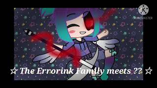 The Errorink Family meets   Part 1Blood Warning [upl. by Josi]