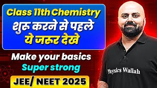 Class 11th Chemistry  Make Your Basics Super Strong  Back to Basics [upl. by Joelly]