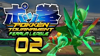 Pokkén Tournament  Ferrum League Episode 2  Green League Master [upl. by Adnac435]