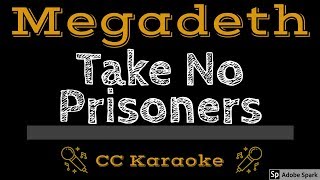 Megadeth • Take No Prisoners CC Karaoke Instrumental Lyrics [upl. by Siraval628]