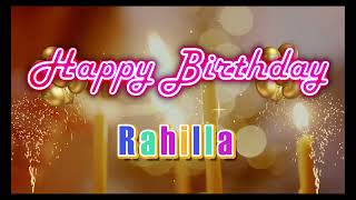 Special Happy Birthday Song for Rahilla [upl. by Ynoep6]