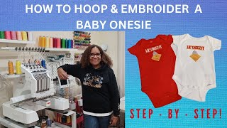 How To Hoop amp Embroider A Baby Onesie  Step  by  Step [upl. by Adonis]