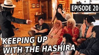 Keeping up with the Hashira EPISODE 20  Demon Slayer Cosplay Skit  SEASON 3 [upl. by Aicilehp]