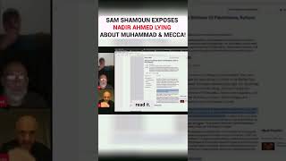 Sam Shamoun EXPOSES Nadir Ahmed Lying About Muhammad amp Mecca [upl. by Vaios]