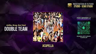 Anitta Brray amp Bad Gyal  Double Team 🎙️ ACAPELLA Filtrar IA [upl. by Terence]