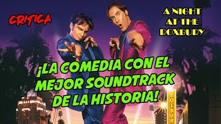 Movida en el Roxbury A Night at the Roxbury  La comedia con el mejor soundtrack de la historia [upl. by Rolph81]