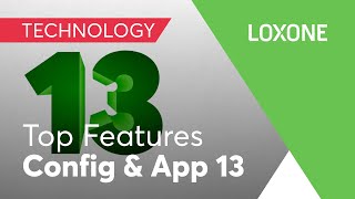 Top Features  Loxone Config amp App 13 [upl. by Magel]