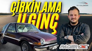 DÖNEMİNİN EN FARKLI TASARIMI  AMC PACER X ARAÇ İNCELEMESİ [upl. by Okomot945]