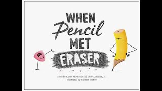 When Pencil Met Eraser [upl. by Timothy660]