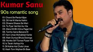 Kumar Sanu top 10 song  Evergreen song  90s Song  hindi old song  Romantic song [upl. by Ahsilat]