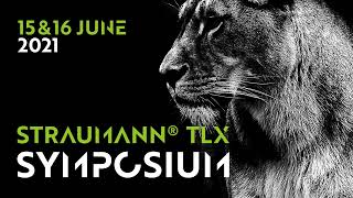 Straumann® TLX Virtual Symposium 2021 Teaser [upl. by Kermie]