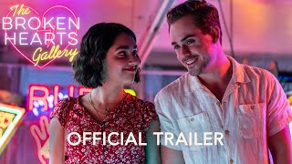 THE BROKEN HEARTS GALLERY  Official Trailer HD  In Theaters September 11 [upl. by Edgerton55]