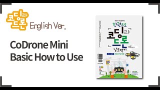 CoDrone Mini Basic How to Use [upl. by Zevahc]