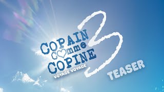 Copain comme copine 3  Voyage voyage  Teaser [upl. by Forward]