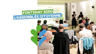 L’assemblée citoyenne Fontenay 2050 [upl. by Enneyehs]