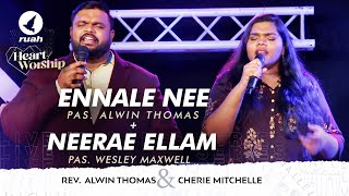 Ennale Nee Marakapaduvathillai  Neerae Ellam  Worship Medley  Ps Alwin Thomas amp Cherie Mitchelle [upl. by Crudden379]