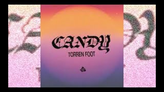 Torren Foot  Candy Extended Mix Sweat It Out Tech House [upl. by Cartwell]