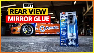 Best Rear View Mirror Glue Reviews 2023 Top 5 Picks [upl. by Latsryk400]