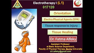 Electrotherapy 1 L1 introduction injury and tissue healing repair [upl. by Ahsercal]