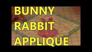 Bunny Rabbit Applique Pattern [upl. by Inigo]