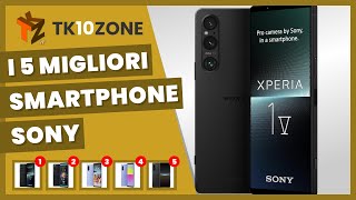 I 5 migliori smartphone Sony [upl. by Brien]