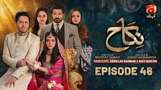 Nikah Episode 46  Haroon Shahid  Zainab Shabbir  Sohail Sameer  Hammad Farooqui  GeoKahani [upl. by Annalla]