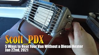 5 Ways to Heat your Van Without a Diesel Heater [upl. by Suirradal847]