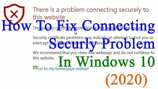 how to fix problem connecting securely website quot2020quot [upl. by Munson927]