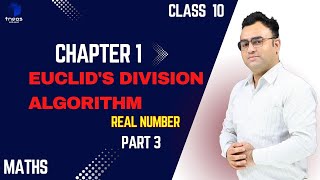 CLASS 10 MATHS CHAPTER 1 Real Numbers P 3 [upl. by Ecarret401]