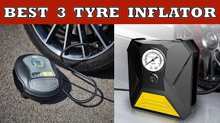 Best 3 Tyre Inflator in India 2024 [upl. by Yragerg]