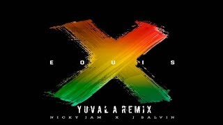 Nicky Jam x J Balvin  X EQUIS Yuval A Remix [upl. by Atauqal]