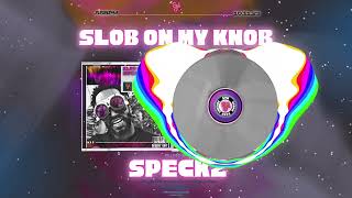 Three Six Mafia  Slob On My Knob Speckz Edit SYNESTHESIA RECORDS [upl. by Sharma]