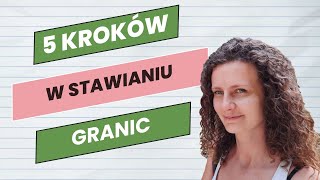 Jak zdrowo stawiać granice w 5 krokach dom granice dzieci rodzice mama [upl. by Carlyle]