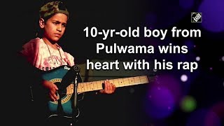 10yrold boy from Pulwama wins heart with his rap [upl. by Adnorrahs861]