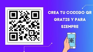 Cómo crear código Qr GRATIS y para siempre  2022 [upl. by Notnilk798]