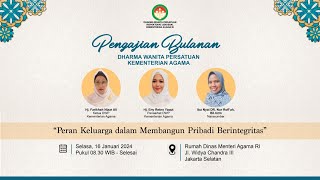 Pengajian Bulanan quotPeran Keluarga Dalam Membangun Pribadi Berintegritasquot [upl. by Seedman]