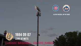 1984 09 07 Cubs at Mets Vintage 80s Baseball Radio [upl. by Gertie322]