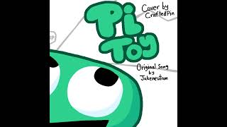 Pi Toy Jax Toy Vocal Cover [upl. by Bethel]