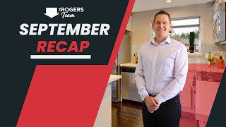 September Real Estate Recap with Eric Reeder – The Rogers Team at Rate [upl. by Retla]